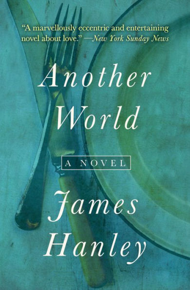 Another World: A Novel