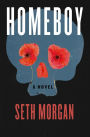 Homeboy: A Novel