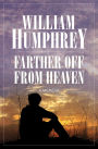 Farther Off from Heaven: A Memoir