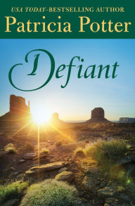 Title: Defiant, Author: Patricia Potter
