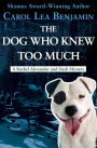 The Dog Who Knew Too Much (Rachel Alexander and Dash Series #2)