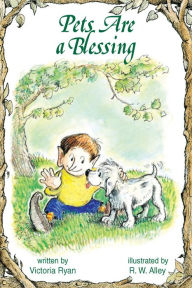 Title: Pets Are a Blessing, Author: Victoria Ryan