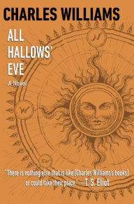 Title: All Hallows' Eve: A Novel, Author: Charles Williams