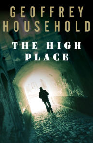 Title: The High Place, Author: Geoffrey Household