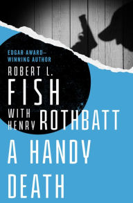 Title: A Handy Death, Author: Robert L. Fish