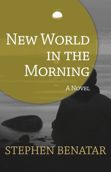 New World the Morning: A Novel