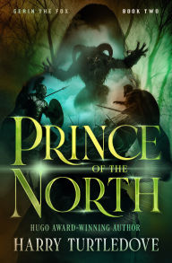 Title: Prince of the North, Author: Harry Turtledove