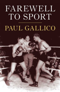 Title: Farewell to Sport, Author: Paul Gallico