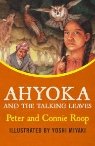 Title: Ahyoka and the Talking Leaves, Author: Peter Roop