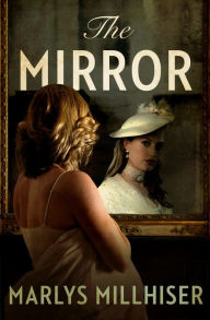 Title: The Mirror, Author: Marlys Millhiser