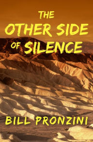 Title: The Other Side of Silence, Author: Bill Pronzini
