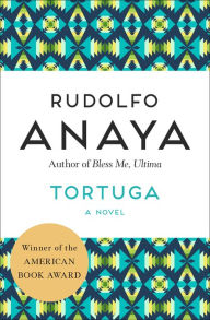 Title: Tortuga, Author: Rudolfo Anaya