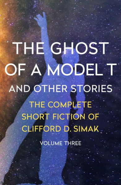 The Ghost of a Model T: And Other Stories