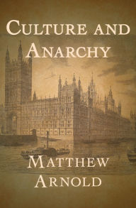 Title: Culture and Anarchy, Author: Matthew Arnold