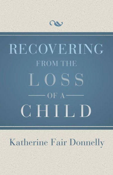 Recovering from the Loss of a Child