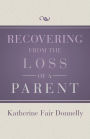 Recovering from the Loss of a Parent