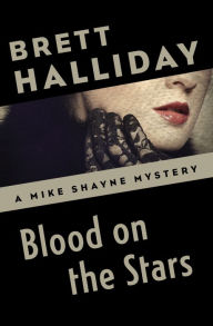 Title: Blood on the Stars, Author: Brett Halliday
