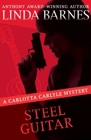 Steel Guitar (Carlotta Carlyle Series #4)