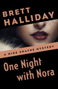 Title: One Night with Nora, Author: Brett Halliday