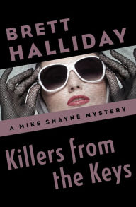 Title: Killers from the Keys, Author: Brett Halliday