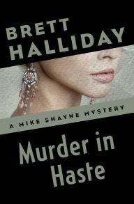 Title: Murder in Haste, Author: Brett Halliday