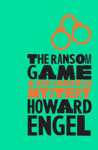 Title: The Ransom Game, Author: Howard Engel