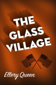 Title: The Glass Village, Author: Ellery Queen