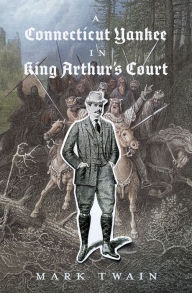 Title: A Connecticut Yankee in King Arthur's Court, Author: Mark Twain