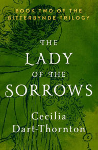 Title: The Lady of the Sorrows, Author: Cecilia Dart-Thornton
