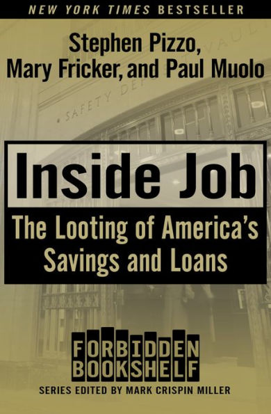 Inside Job: The Looting of America's Savings and Loans