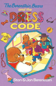 Title: The Berenstain Bears and the Dress Code, Author: Stan Berenstain