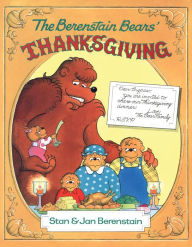 Title: The Berenstain Bears' Thanksgiving, Author: Stan Berenstain