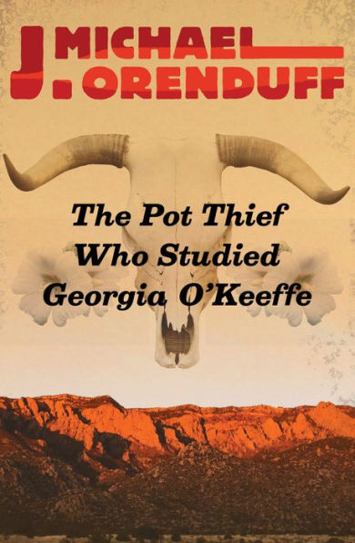 The Pot Thief Who Studied Georgia O'Keeffe (Pot Thief Series #7)