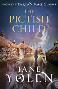 Title: The Pictish Child, Author: Jane Yolen