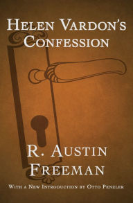 Title: Helen Vardon's Confession, Author: R. Austin Freeman