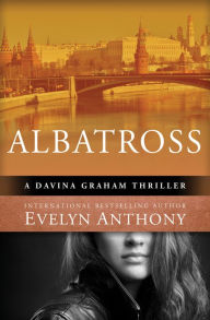 Title: Albatross, Author: Evelyn Anthony