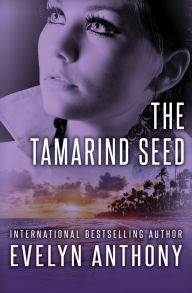 Title: The Tamarind Seed, Author: Evelyn Anthony