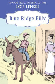 Title: Blue Ridge Billy, Author: Lois Lenski