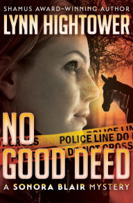 Title: No Good Deed, Author: Lynn Hightower