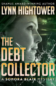 Title: The Debt Collector, Author: Lynn Hightower