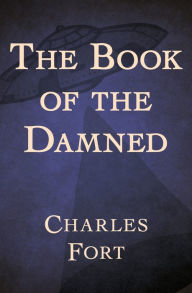 Title: The Book of the Damned, Author: Charles Fort