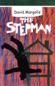 Title: The Stepman, Author: David Margolis