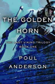 Title: The Golden Horn, Author: Poul Anderson