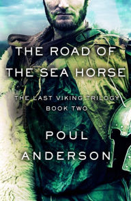 Title: The Road of the Sea Horse, Author: Poul Anderson