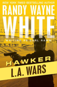 Title: L.A. Wars (Hawker Series #2), Author: Randy Wayne White