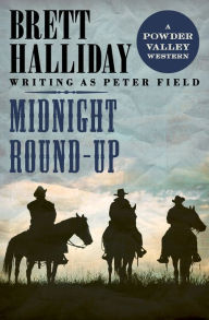 Title: Midnight Round-Up, Author: Brett Halliday