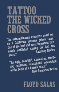 Title: Tattoo the Wicked Cross, Author: Floyd Salas