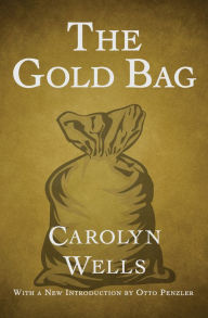 Title: The Gold Bag, Author: Carolyn Wells