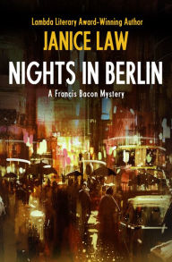 Title: Nights in Berlin, Author: Janice Law