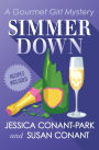 Simmer Down (Gourmet Girl Series #2)